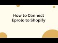 How to Connect Eprolo to Shopify