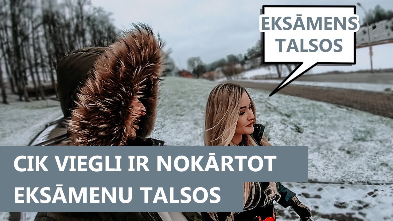 CSDD BRAUKŠANAS EKSĀMENS TALSOS RĪDZINIEKAM - VIEGLĀK VAI GRŪTĀK?