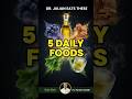 5 Foods I Eat Every Day for Perfect Health | Dr. Julian