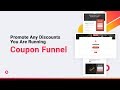 Coupon Funnel - Promote Any Discounts You Are Running