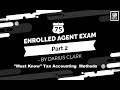 Enrolled Agent Exam-EA2-Tax Accounting Methods-Cash and Accrual basis taxpayers-Darius Clark i-75