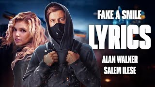 Alan Walker - Fake A Smile (Lyric Video) feat. salem ilese