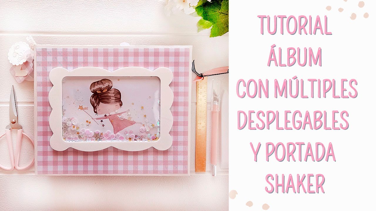 ▶️ TUTORIAL ÁLBUM con MÚLTIPLES DESPLEGABLES y portada SHAKER