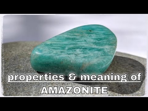 वीडियो: Amazonite पत्थर: जादुई और उपचार गुण Healing