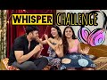 Crazy whisper challange  pati fauz me patni mauj me    abhi and shaii vlog