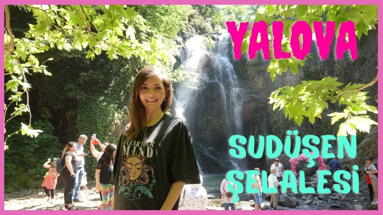 SUDÜŞEN ŞELALESİ - YALOVA #6