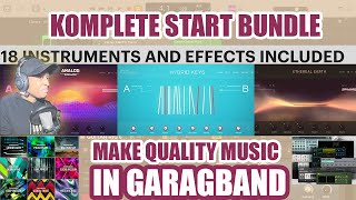FREE Instruments for GARAGEBAND! | Komplete Start Bundle MUST HAVE