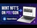 How To Mint NFT'S On Polygon Open Sea (2026)