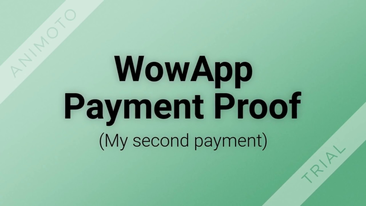 WowApp Payment Proof 2 (video 2)