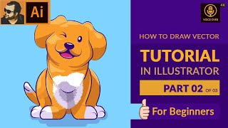 How to Draw a Vector Puppy in Adobe illustrator | Tutorial For Beginners | Part 02