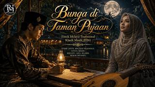 Bunga di Taman Pujaan  (Etnik Melayu Tradisional Klasik Musik 2026)