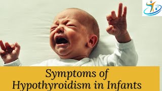 Symptoms Of Hypothyroidism In Infants