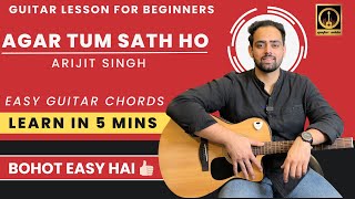 Agar Tum Sath Ho Guitar Lesson Tamasha Arijit Singh Easy Guitar Lesson For Beginners