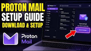 How to download and set up a privacy-focused email like Proton Mail - Complete Guide
