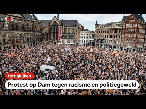 TERUGKIJKEN: protest tegen racisme en politiegeweld op de Dam