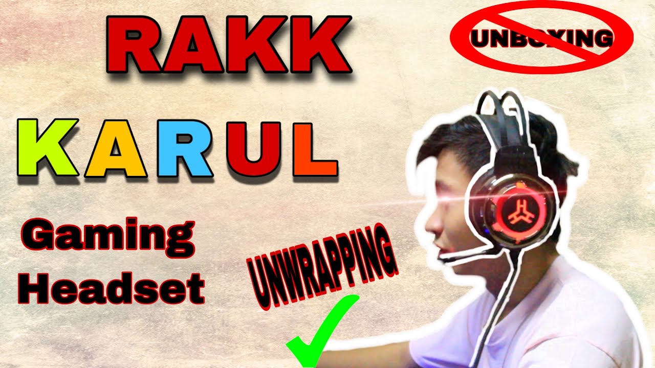 RAKK Karul Gaming Headset(Unwrapping)+ Mic Test