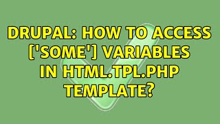 Drupal: How to access $vars['some'] variables in html.tpl.php template? (2 Solutions!!)