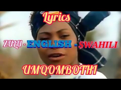 Yvonne Chaka Chaka   Umqombothi Translated Lyrics  Zulu English Swahili  FANTASTIC LYRICS