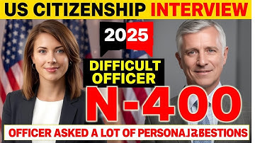 2025 Nieuw, echt interview over Amerikaans staatsburgerschap, volledig N-400 naturalisatie-interv...