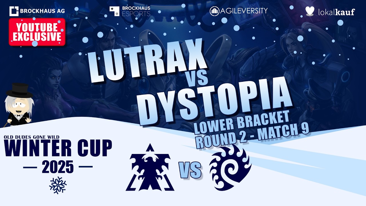 Winter Cup 2025 - LB ROUND 2 - Match 9 - Lutrax vs Dystopia