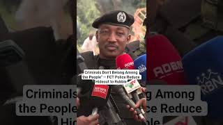 Criminals Don’t Belong Among the People — FCT Police Reduce Hideout to Rubble Guide