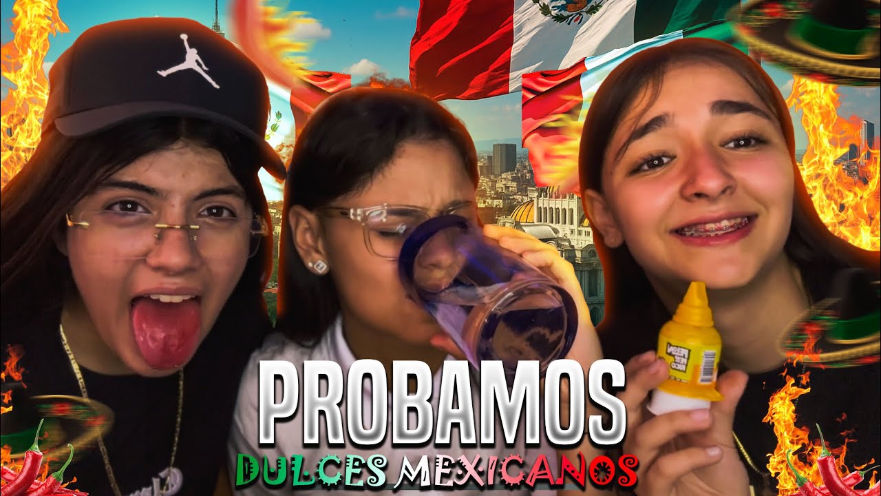 Probando dulces mexicanos con Ortega y Oquendo 🔥 (Torres)