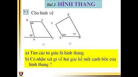 Khi nào tứ giác là hình thang?