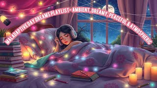 Maladaptive Day Dream Music Playlist: Unleash Your Imagination