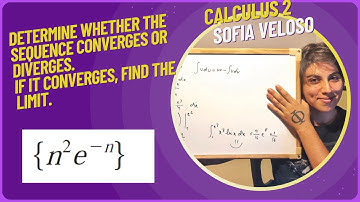 11.1.41 Determine whether the sequence converges or diverges. Find the limit. an = n^2e^(-n)
