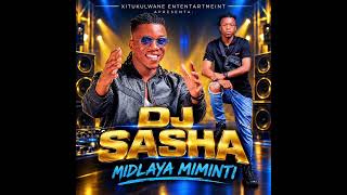 DJ sasha -Midlaya Miminti (2026)