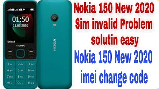 Nokia 150 2021 New Modal Imei Changen 150 Chaina Imei Repair Code invalid  Mobile Problem Solution