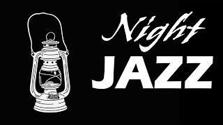 Night JAZZ Playlist  Smooth Saxophone JAZZ and Summer Night For Relaxing & Pleasant Evening