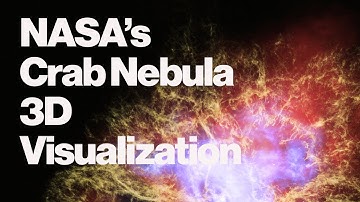 NASA’s Crab Nebula 3D Visualization