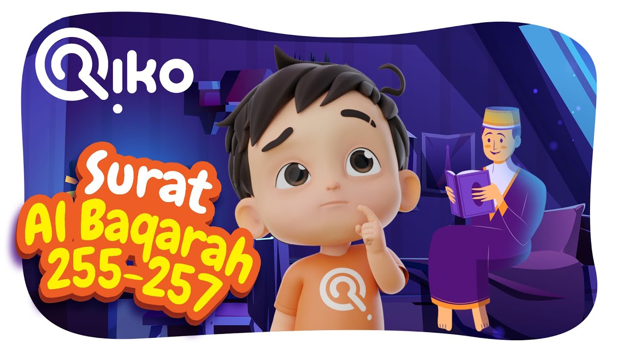 Murotal Anak Surat Al Baqarah: 255-257 (Ayat Kursi) - Riko The Series