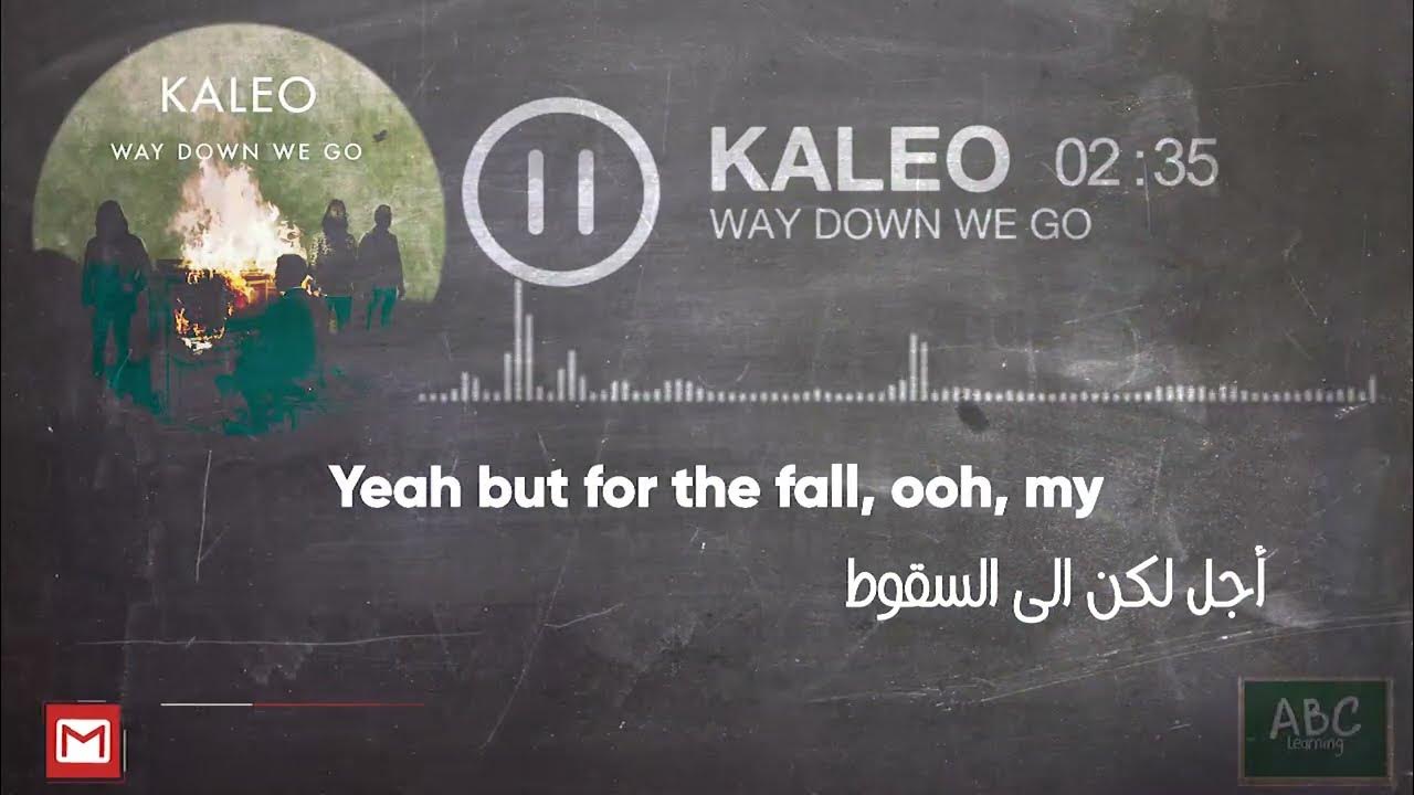 We down we go kaleo текст