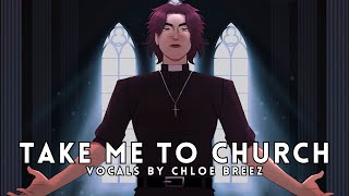 Take Me To Church (Hozier) | Female Ver. - Cover by Chloe