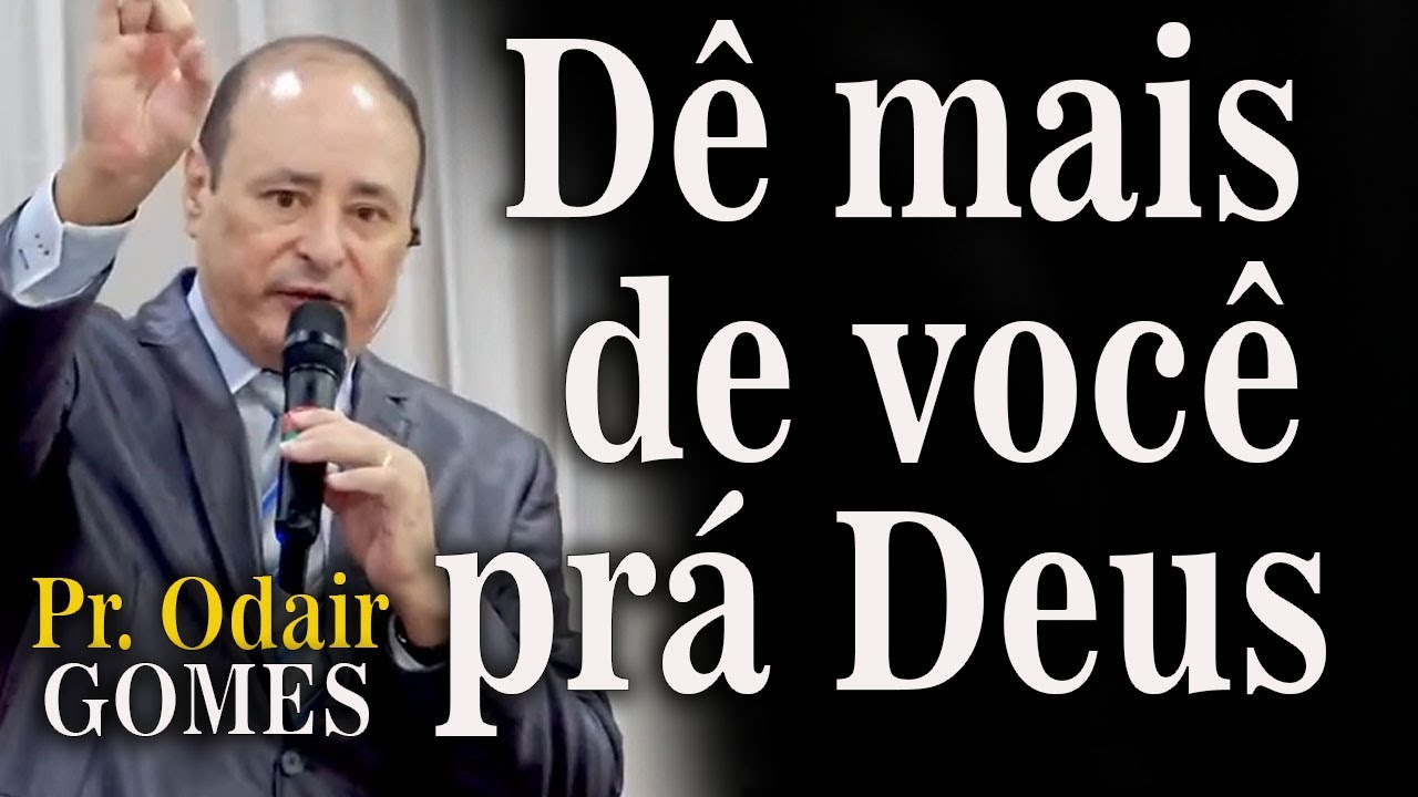 SEM SOMBRAS DE VARIAÇÃO, ELE É DEUS | PR  ODAIR GOMES