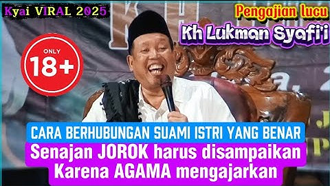 Karena AGAMA mengajarkan / Pengajian lucu Kh Lukman Syafi
