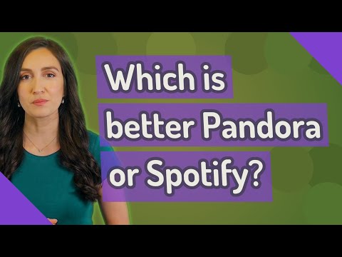 Video: Mengapa pandora lebih baik daripada spotify?