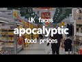 UK Faces Apocalyptic Food Prices