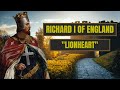 A brief history of richard the lionheart  richard i of england