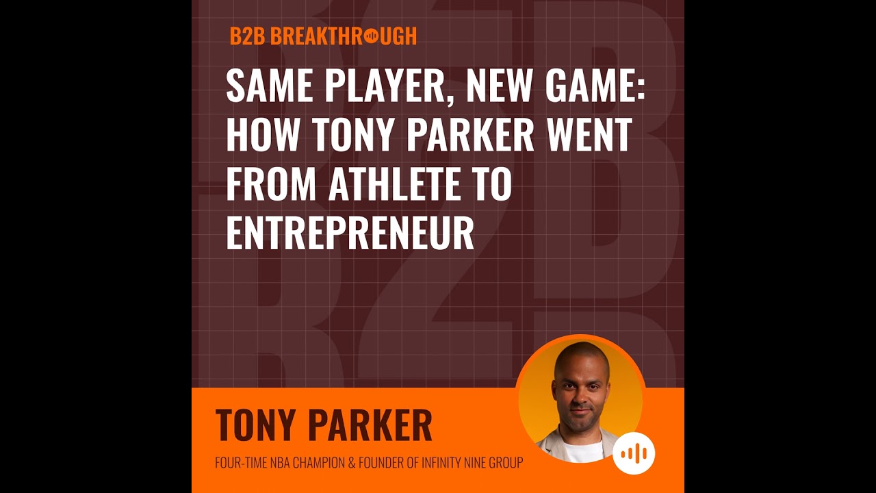 Same Player, New Game: How Tony Parker Went from Athlete to Entrepreneur