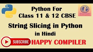 Python Class 11 String slicing in Python in Hindi