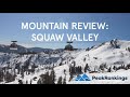 Mountain Review: Squaw Valley