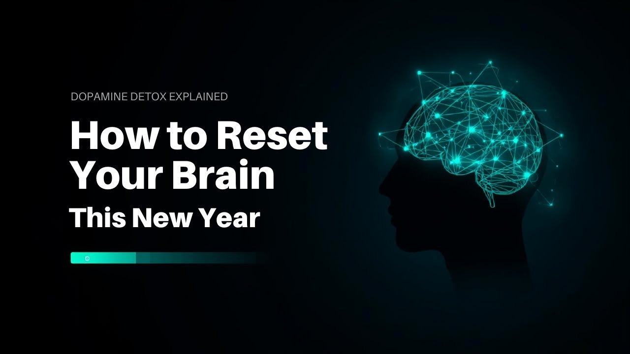Dopamine Detox for the New Year (Reset Your Brain in 2026) - YouTube
