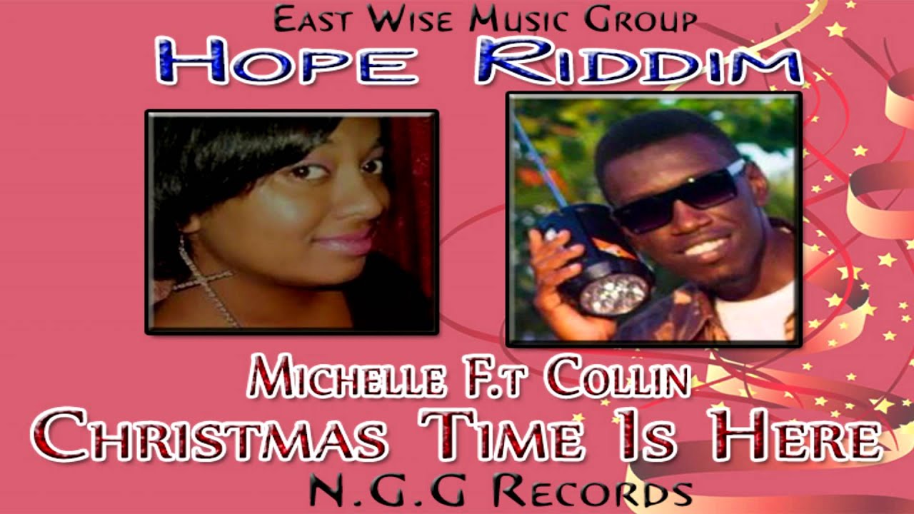 Tonton Michelle.ft.Collin Christmas Time Is Here (Hope Riddim) di YouTube Tonton Michelle.ft.Collin Christmas Time Is Here (Hope Riddim) di YouTube