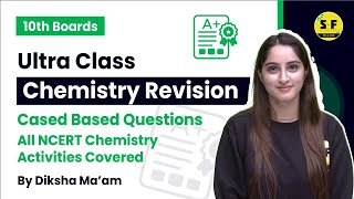 Class 10 Live Chemistry Complete Revision Case based Questions Boards 2023 with Diksha Maam