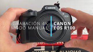 GRABACIÓN MODO MANUAL CANON EOS R100 | Perfil auto y neutro + mi configuración.