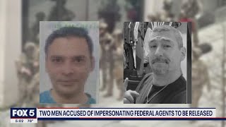 Two men accused of impersonating federal agents to be released to their fathers | FOX 5 DC
