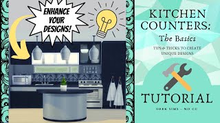 Counters & Cabinets: Tips   Tricks for creating unique kitchens [ NoCC ] |Sims 4 Tutorial | DeeKSims